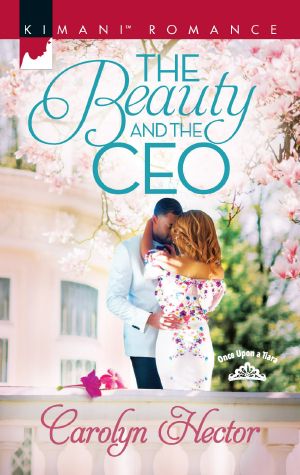 [Once Upon a Tiara 03] • The Beauty and the CEO